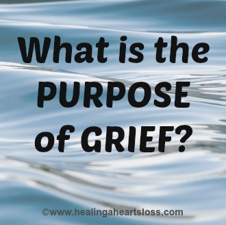 What is the Purpose of Grief?