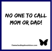 No One to Call Mom or Dad