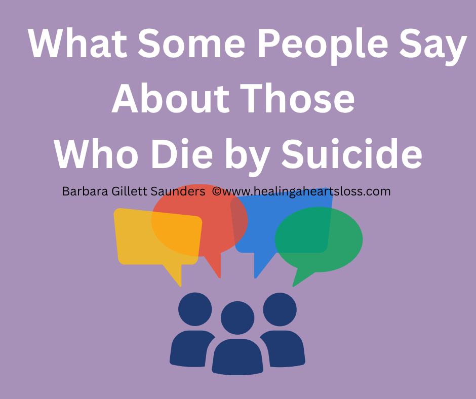 What Some People Say About Those Who Die by Suicide