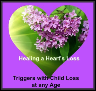 Triggers with Child Loss at any Age