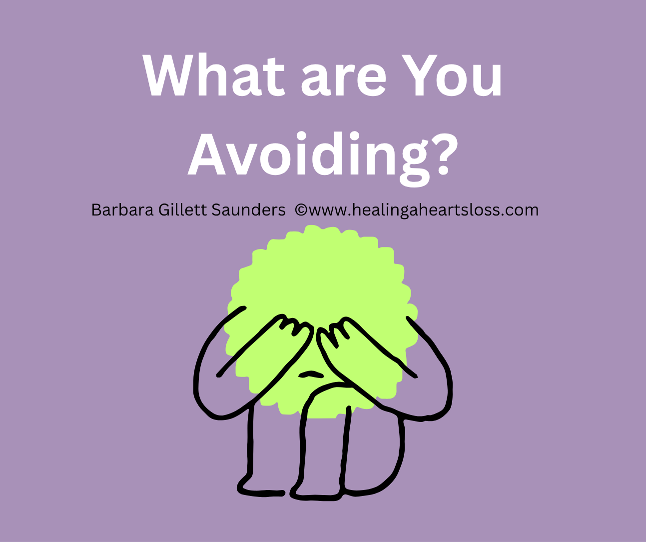 What are You Avoiding?