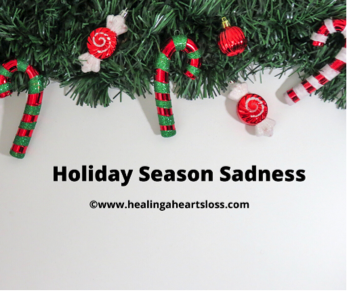 Holiday Season Sadness