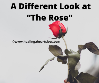 A Different Look at “The Rose”