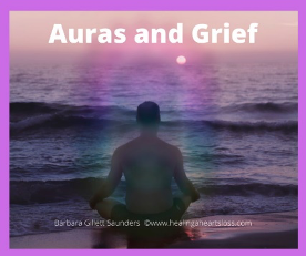 AURAS AND GRIEF