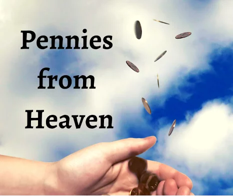 Pennies from Heaven